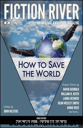 Fiction River: How to Save the World by Fiction River