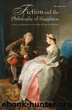 Fiction and the Philosophy of Happiness by Norton Brian Michael;