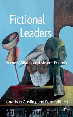 Fictional Leaders by Jonathan Gosling & Peter Villiers