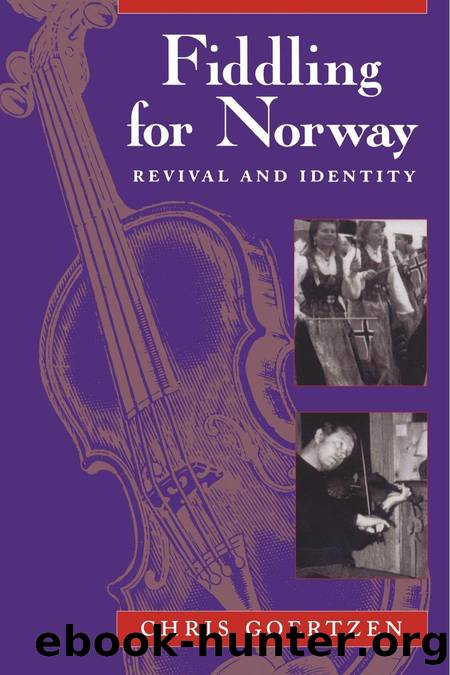 Fiddling for Norway : Revival and Identity by Chris Goertzen