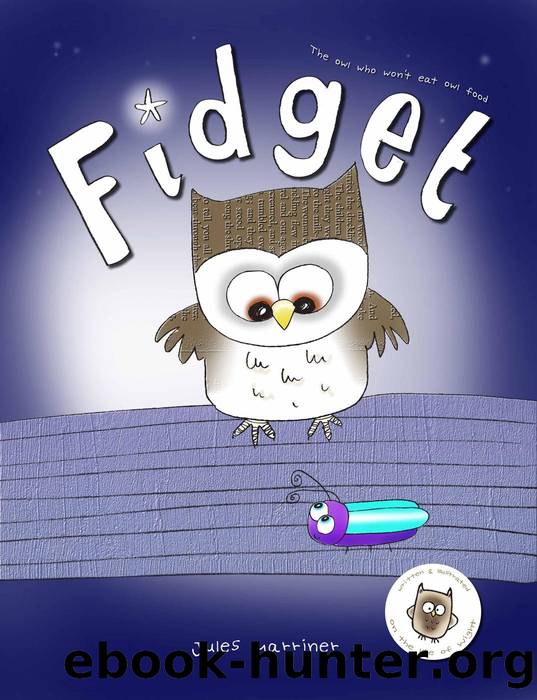 Fidget by Jules Marriner