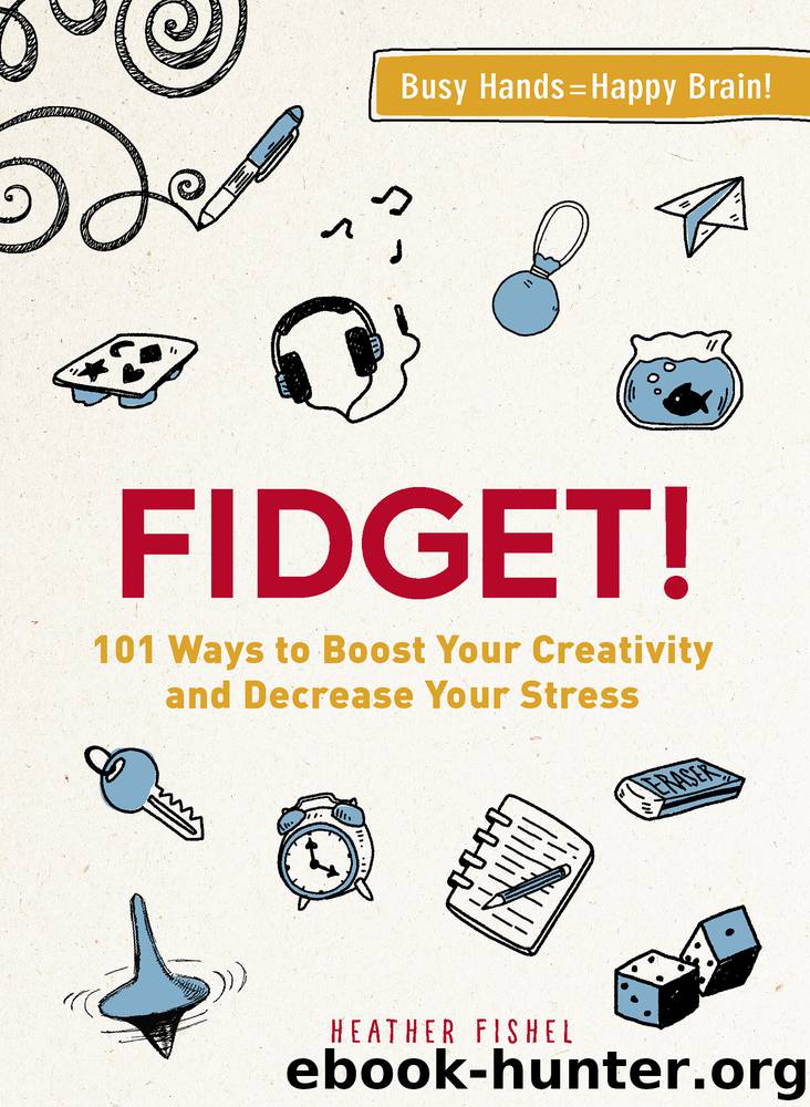 Fidget! by Heather Fishel