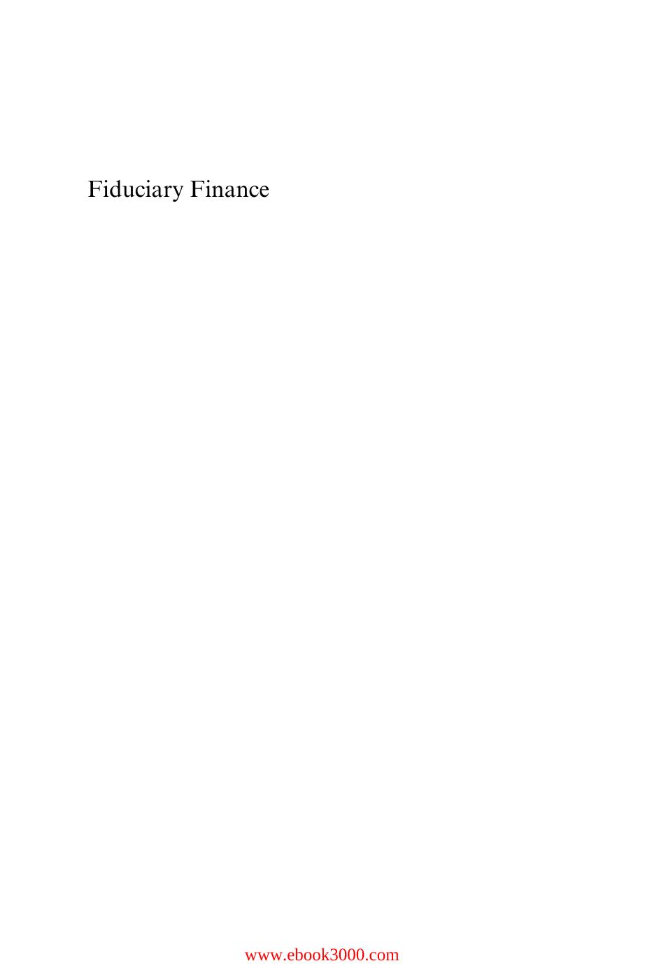 Fiduciary Finance: Investment Funds and the Crisis in Financial Markets by Unknow