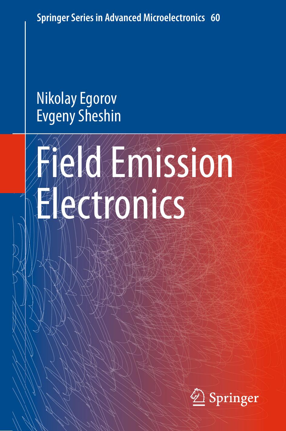 Field Emission Electronics by Nikolay Egorov Evgeny Sheshin