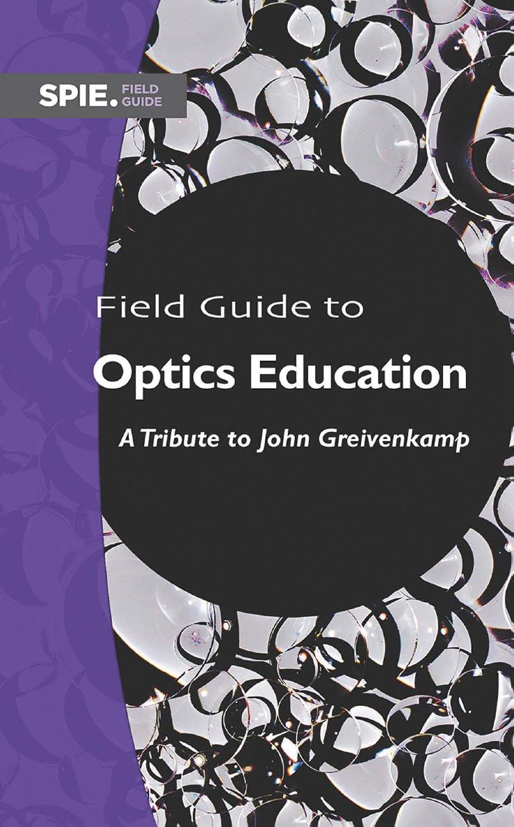 Field Guide to Optics Education: A Tribute to John Greivenkamp by J. Scott Tyo Eric Pepper