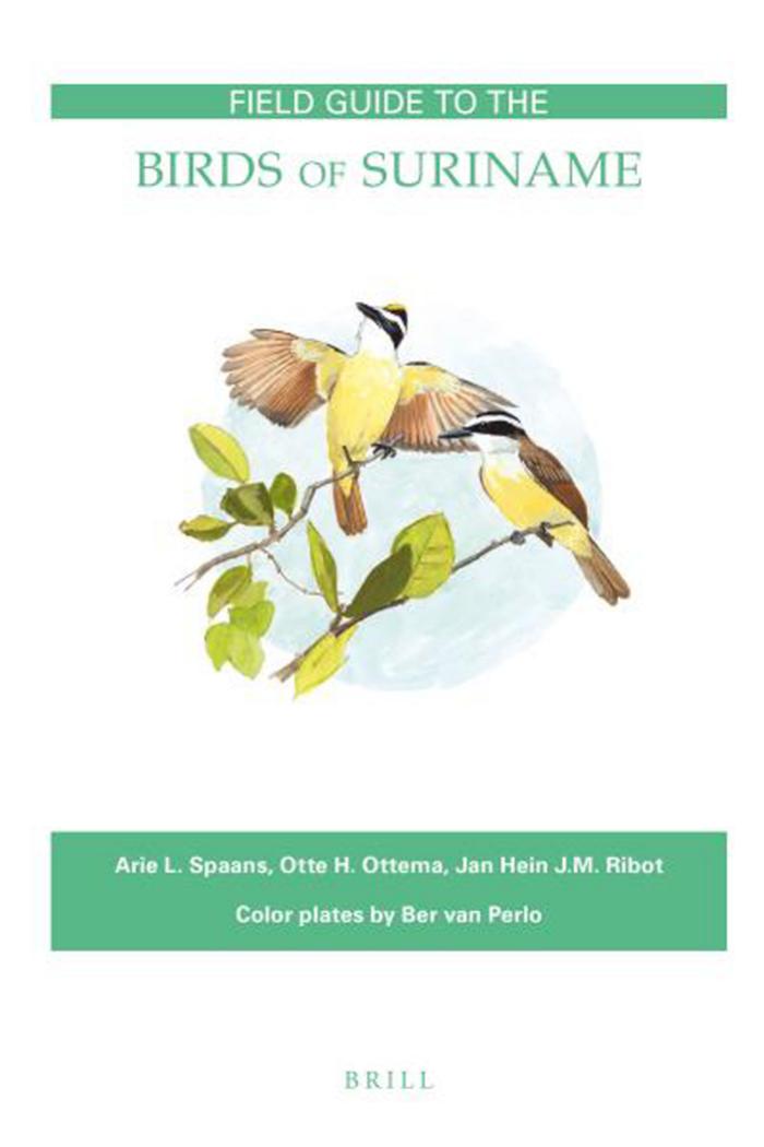 Field Guide to the Birds of Suriname: 2nd Revised Edition by unknow