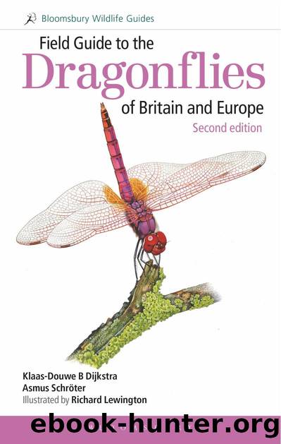 Field Guide to the Dragonflies of Britain and Europe by Klaas-Douwe B Dijkstra Asmus Schröter