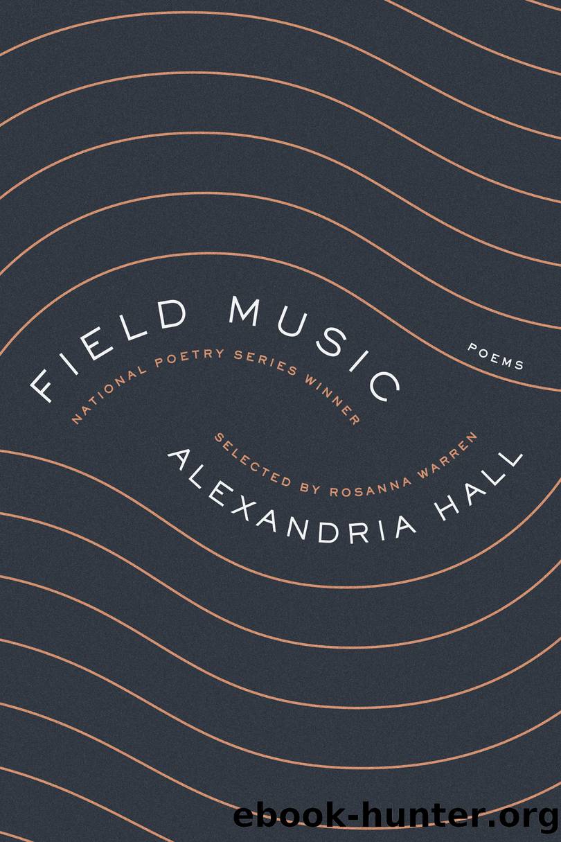 Field Music by Alexandria Hall