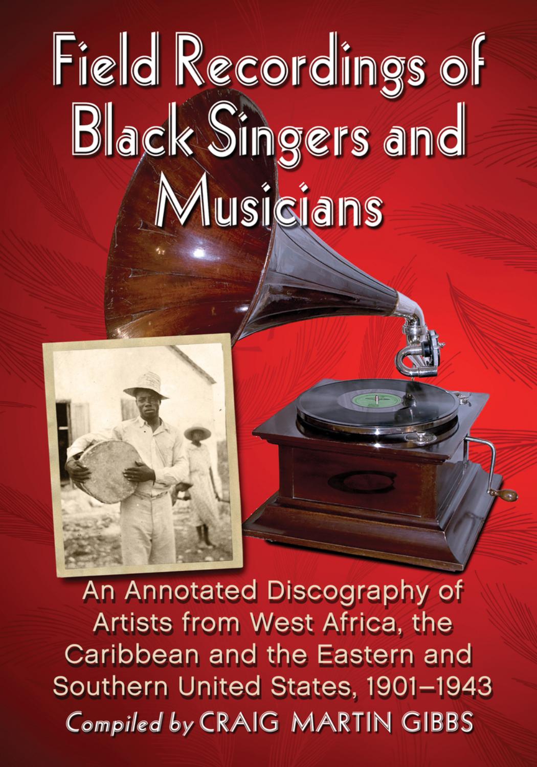 Field Recordings of Black Singers and Musicians by Unknow