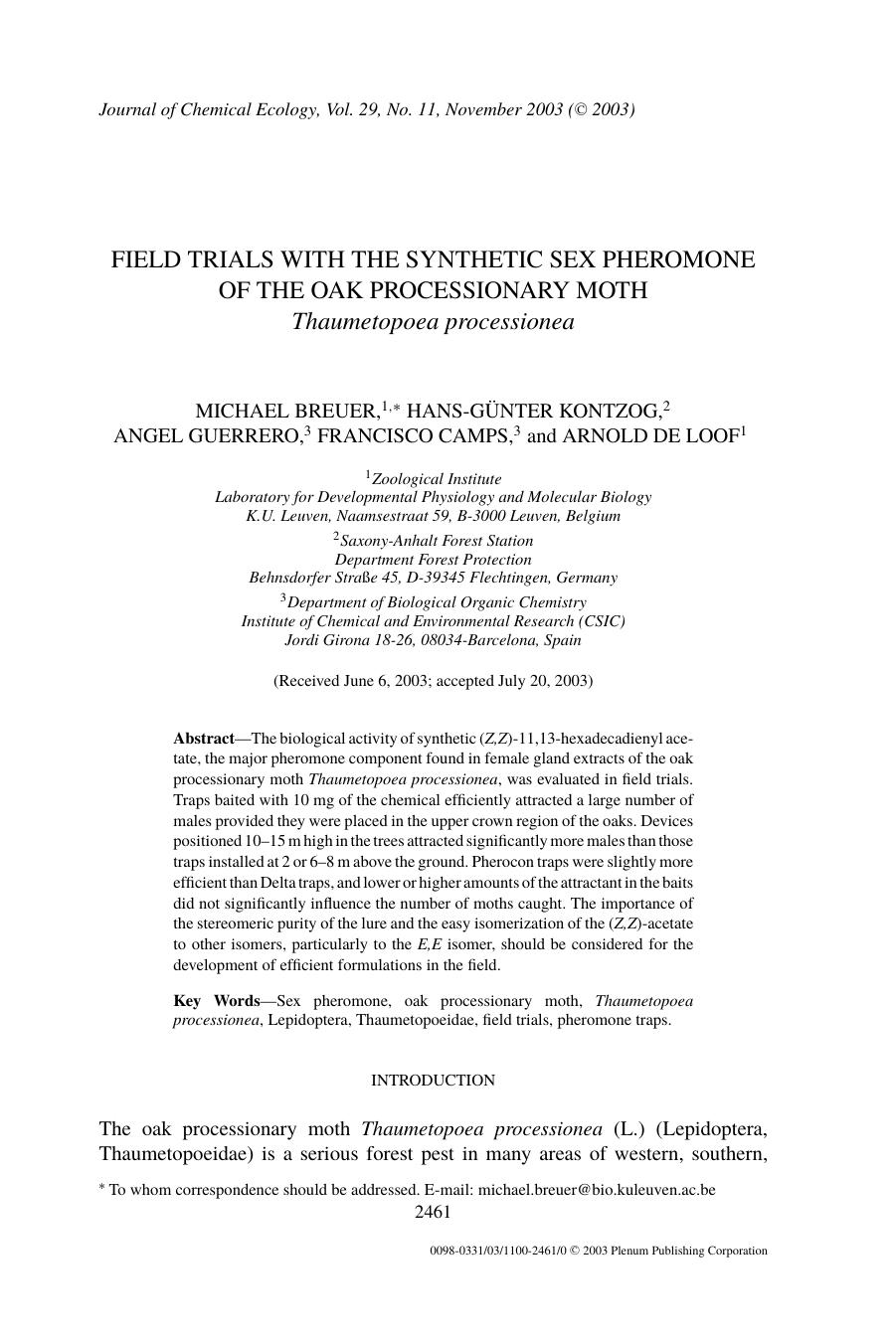 Field Trials with the Synthetic Sex Pheromone of the Oak Processionary Moth <Emphasis Type="Italic">Thaumetopoea processionea<Emphasis> by Unknown