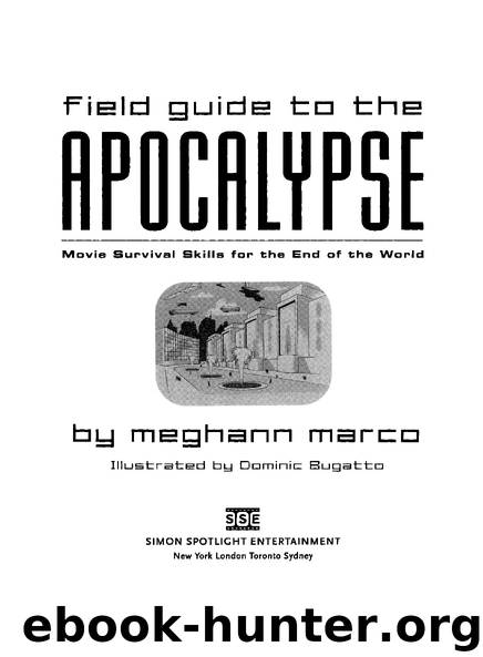 Field guide to the APOCALYPSE by Meghann Marco