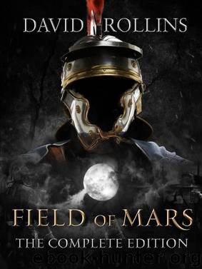 Field of Mars (The Complete Novel) by David Rollins