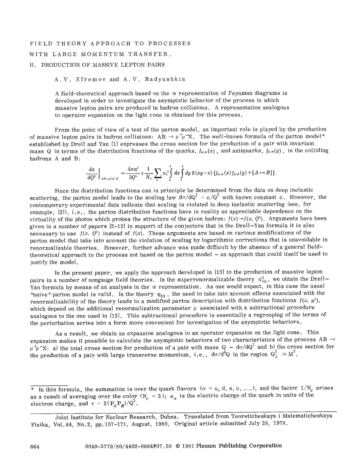 Field theory approach to processes with large momentum transfer II. Production of massive lepton pairs by Unknown