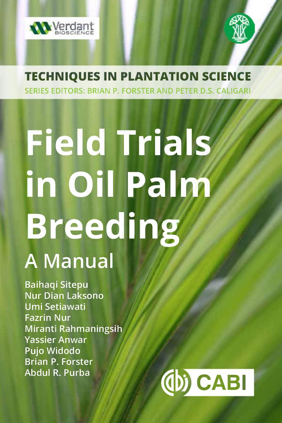 Field trials in oil palm breeding : a manual by Sitepu Baihaqi