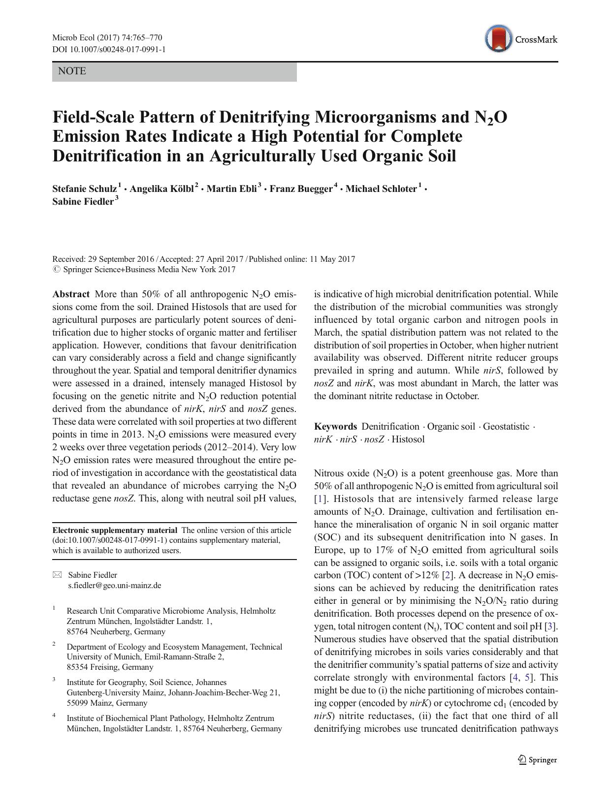Field-Scale Pattern of Denitrifying Microorganisms and N2O Emission Rates Indicate a High Potential for Complete Denitrification in an Agriculturally Used Organic Soil by Stefanie Schulz & Angelika Kölbl & Martin Ebli & Franz Buegger & Michael Schloter & Sabine Fiedler
