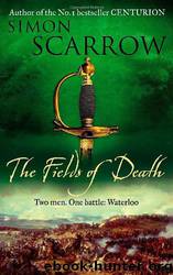 Fields of Death by Simon Scarrow