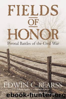 Fields of Honor by Edwin C. Bearss