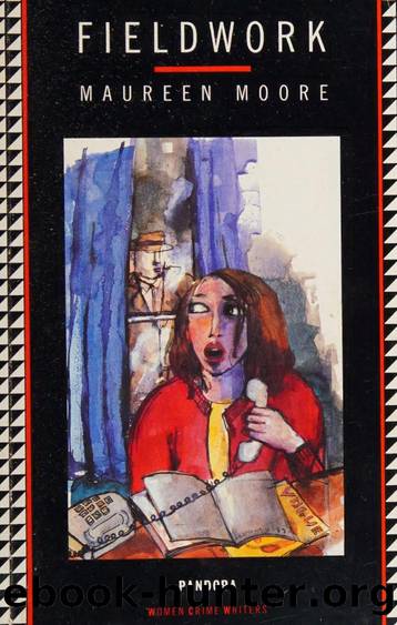 Fieldwork by Moore Maureen