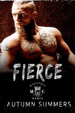 Fierce (Malicious Monks MC Book 2): MC Romance Age Gap (Malicious Monks MC (MC Romance Club Series)) by AUTUMN SUMMERS