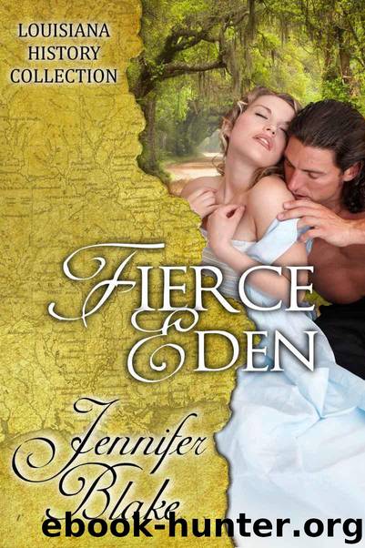 Fierce Eden (The Louisiana History Collection Book 1) by Blake Jennifer