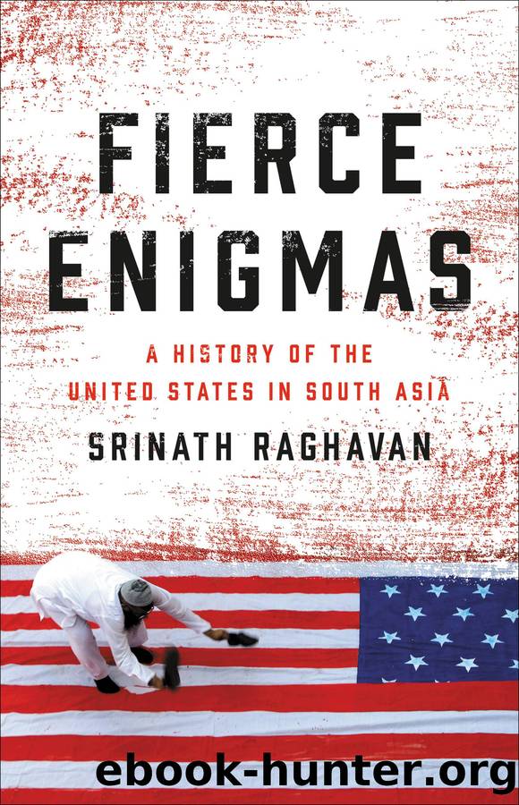 Fierce Enigmas by Srinath Raghavan