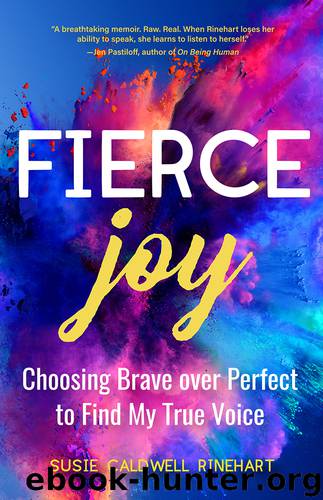 Fierce Joy by Susie Caldwell Rinehart
