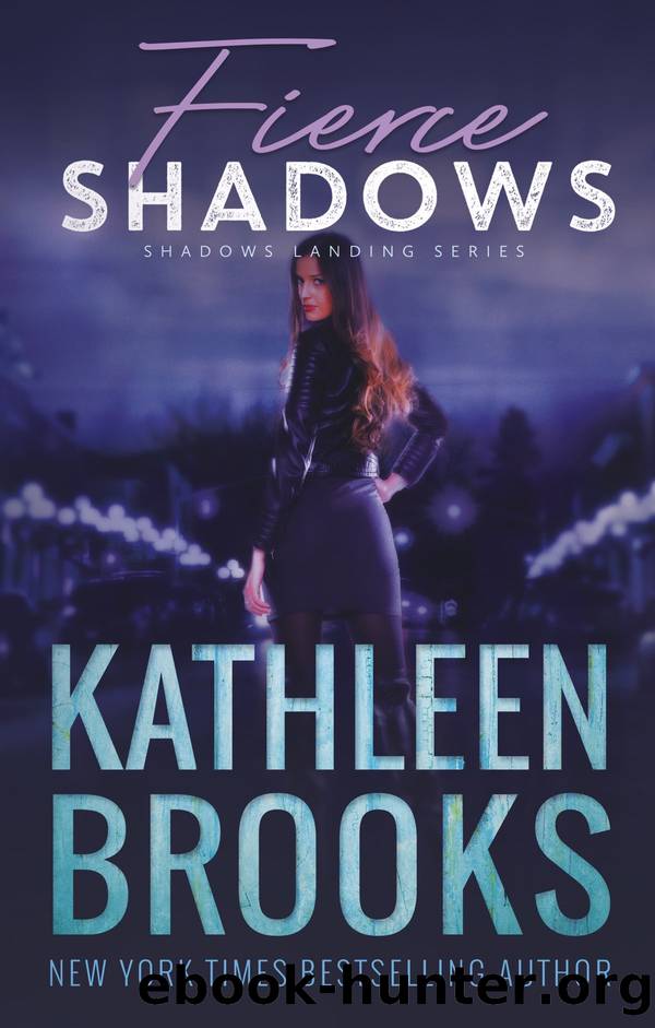 Fierce Shadows by Kathleen Brooks