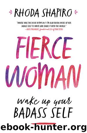 Fierce Woman by Rhoda Shapiro