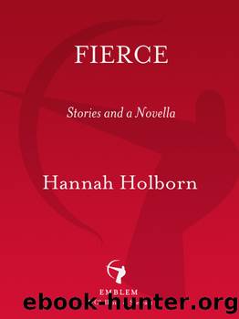 Fierce by Hannah Holborn
