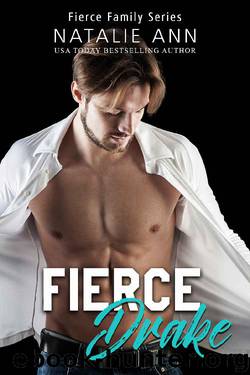 Fierce- Drake (Fierce Family Series Book 3) by Natalie Ann