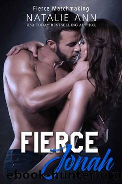 Fierce-Jonah (Fierce Matchmaking Book 8) by Natalie Ann