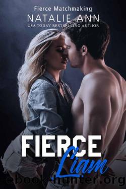 Fierce-Liam (Fierce Matchmaking Book 4) by Natalie Ann