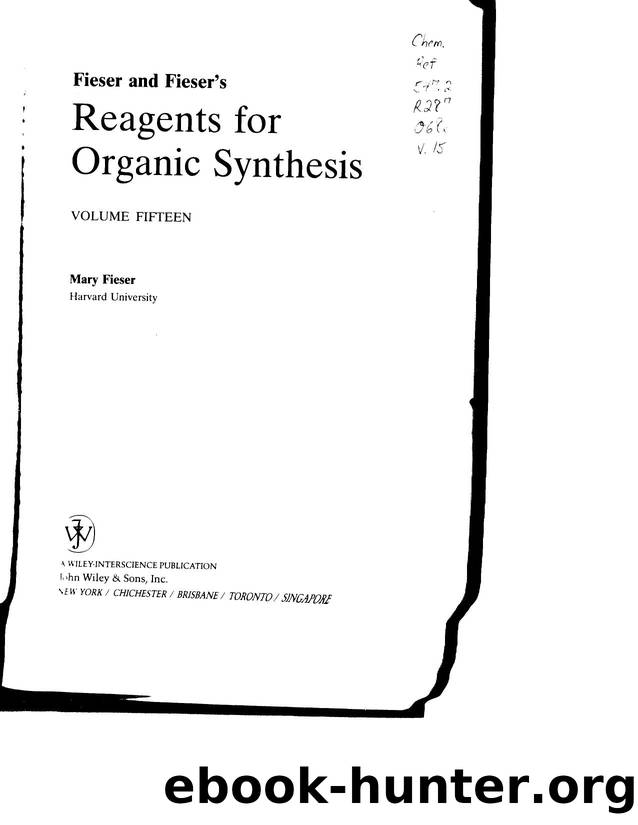 Fiesers' Reagents for Organic Synthesis 15 by Unknown