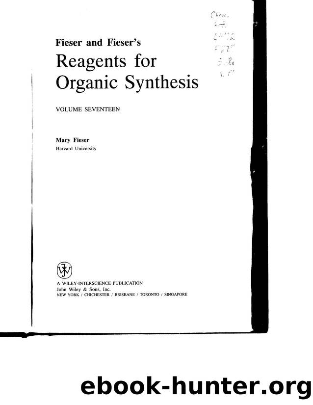 Fiesers' Reagents for Organic Synthesis 17 by Unknown