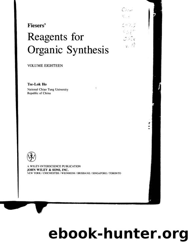 Fiesers' Reagents for Organic Synthesis 18 by Unknown