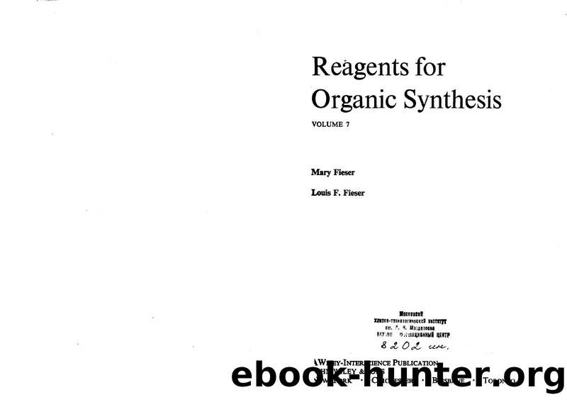 Fiesers' Reagents for Organic Synthesis 7 by Unknown
