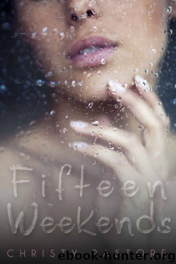 Fifteen Weekends by Christy Pastore