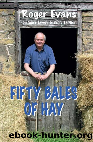 Fifty Bales of Hay by Roger Evans