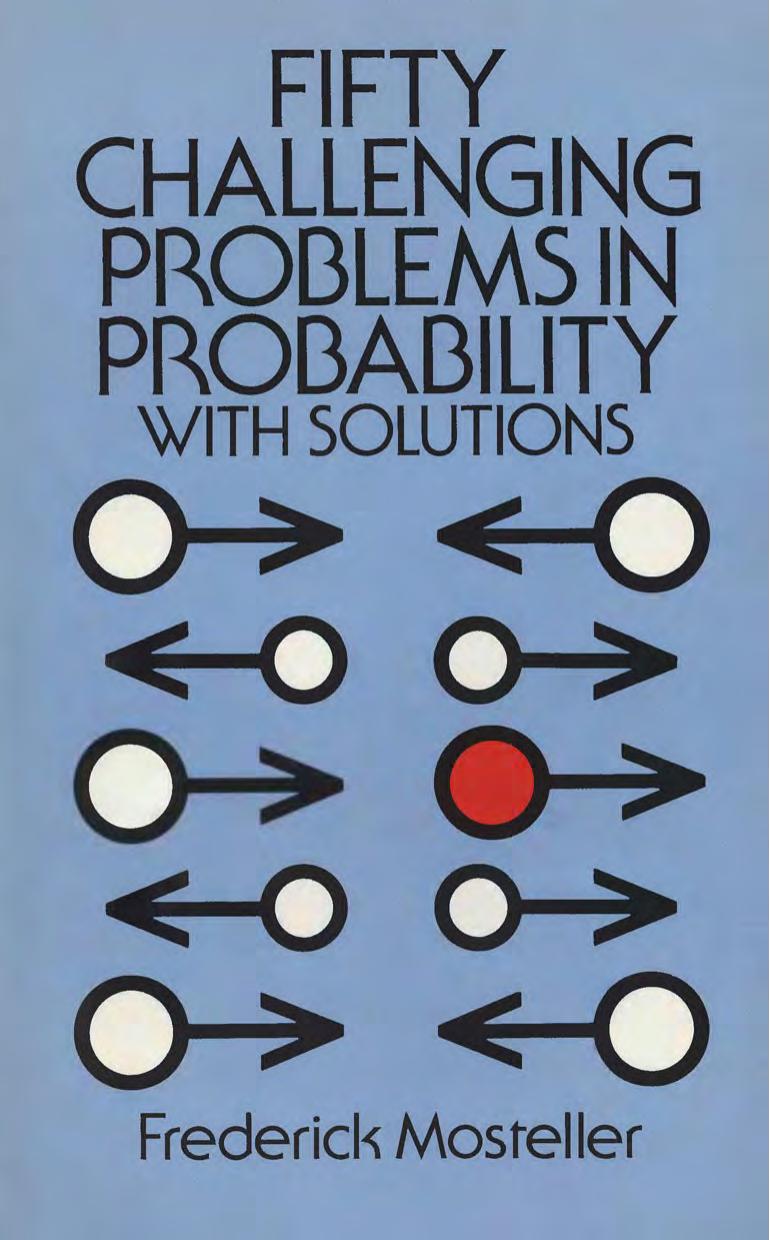 Fifty Challenging Problems in Probability with Solutions by Frederick Mosteller