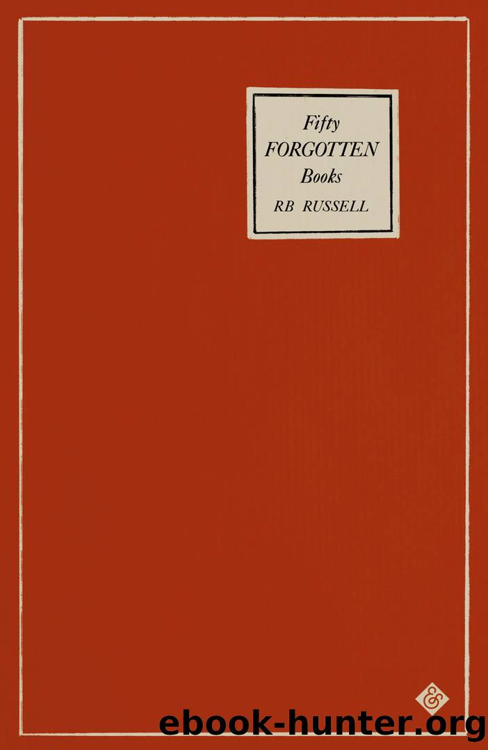 Fifty Forgotten Books by R. B. Russell