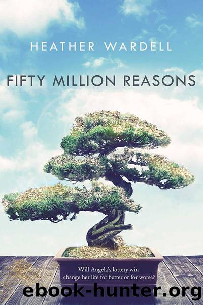 Fifty Million Reasons by Heather Wardell
