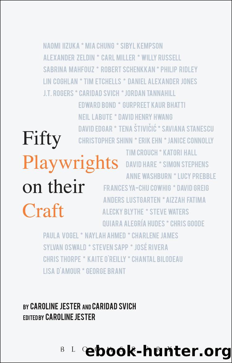 Fifty Playwrights on Their Craft by Caroline Jester Caridad Svich