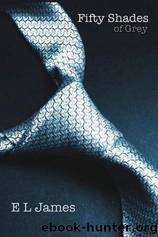 Fifty Shades of Grey by James E. L