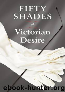 Fifty Shades of Victorian Desire by Davina Charleston
