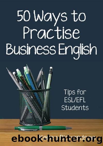 Fifty Ways to Practise Business English by Karen Richardson