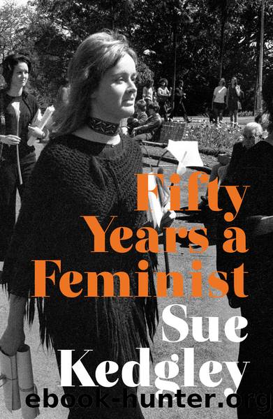 Fifty Years a Feminist by Kedgley Sue