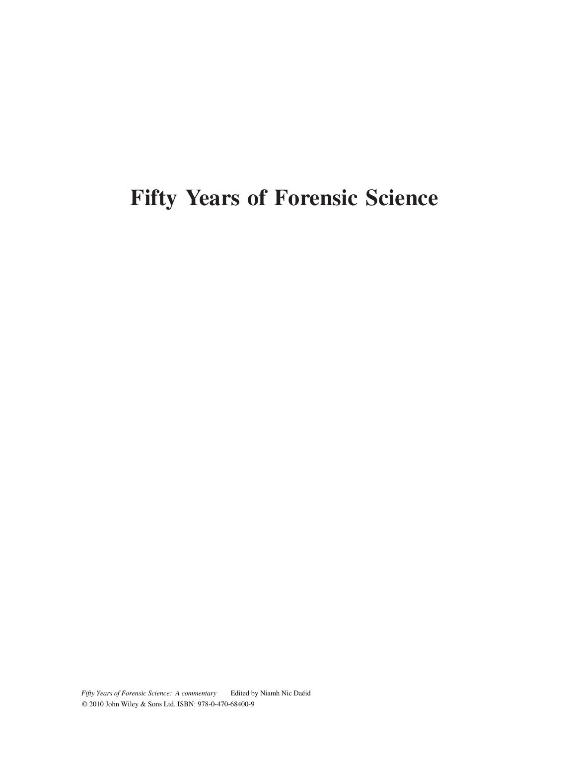 Fifty Years of Forensic Science: A Commentary by Dr. Niamh Nic Daeid