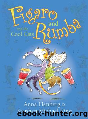 Figaro and Rumba and the Cool Cats by Anna Fienberg