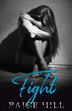 Fight (Fate Series Book 1) by Paige Hill