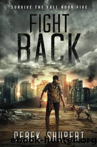 Fight Back by Shupert Derek